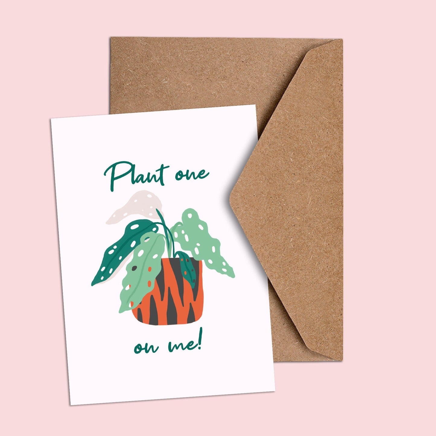 Plant one on me card